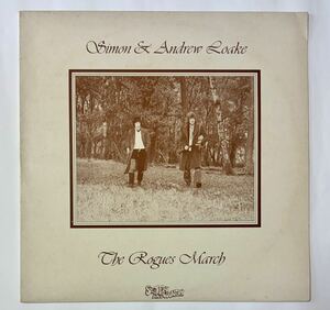  Simon & Andrew Loake The Rogues March (1978) / UKフォーク / 英国フォーク / トラッド / プログレ/ サイケ/FOLK/ROCK/PSYCH/希少盤 