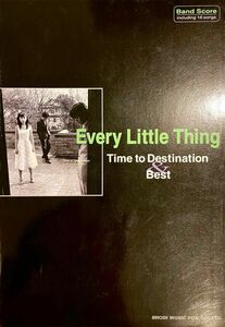Every Little Thing ”Time to Destination & Best” バンドスコア