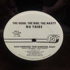 The Good,The Bad,The Nasty Nu Tribe-Keep Knockn’ That Koochie Baby 