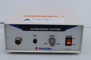 E8467(RK) Y Suzuki SUZUKI ultrasound cutter SUW 30