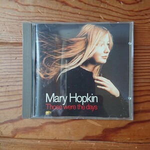 MARY HOPKIN／THOSE WERE THE DAYS［メリー・ホプキン自身が編集したベスト盤。悲しき天使,グッドバイ,夢みる港,ケ・セラ・セ他］
