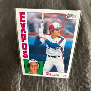 Topps 1984 Tim Wallach Montreal Expos No.232 ティム　ウォラック　モントリオールエキスポス