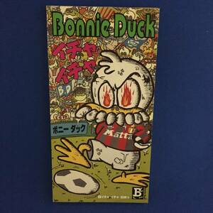 8cmCD シングルCD　Bonnie Duck／ボニーダック①イチャイチャ　②あっ