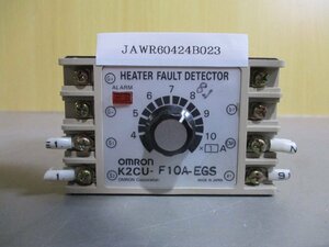 中古OMRON HEATER FAULT DETECTOR K2CU-F-GS-F10A-EGS ヒーター断線警報器(JAWR60424B023)