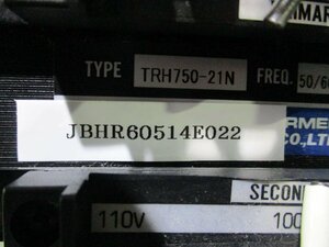 中古 TOYOGIKEN TRH-Sシリーズ TRH750-21S トランスフォーマー(JBHR60514E022)