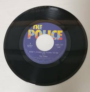 THE POLICE DON’T STAND SO CLOSE TO ME / FRIENDS