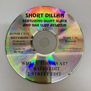 裸29 HIPHOP,R&B SHORT DILLAN - WHAT U LOOKIN AT? シングル CD 中古品