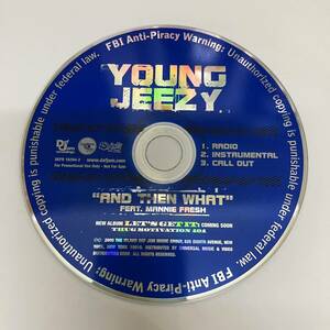 裸32 HIPHOP,R&B YOUNG JEEZY - AND THEN WHAT INST,シングル CD 中古品