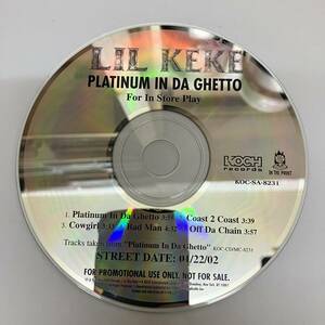 裸33 HIPHOP,R&B LIL KEKE - PLATINUM IN DA GHETTO シングル CD 中古品