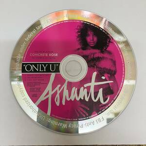 裸48 HIPHOP,R&B ASHANTI - ONLY U INST,シングル CD 中古品