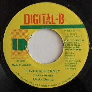 試聴 / CHAKA DEMUS / LOVE GAL PICKNEY /Cherry Oh Baby Riddim/DIGITAL-B/Reggae/Dancehall/'91/big hit !!/7inch/1017