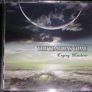 CRYING MACHINE(クライング・マシーン)『THE TIME HAS COME』★ジャパメタ