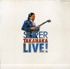 A00569068/LP/高中正義「Super Takanaka Live ! (1980年・MKF1058・ジャズファンク・フュージョン)」