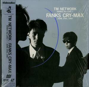 B00176556/LD/TMネットワーク「Fanks Cry-max / Fanks The Live 1 (June. 24th、1987)」