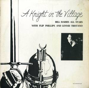 A00549165/LP/ビル・ハリス・オールスターズ with フリップ・フィリップス & レニー・トリスターノ「A Knight In The Village (JAZZ SHOW
