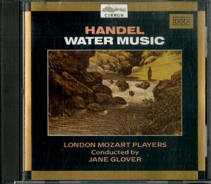 D00139258/CD/ジェーン・グラヴァー「Handel / Water Music」