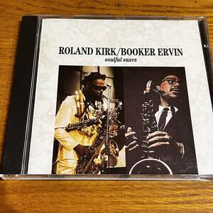 CD ローランド・カーク ブッカー・アービン ROLAND KIRK BOOKER ERVIN SOULFUL SAXES ディスク良好