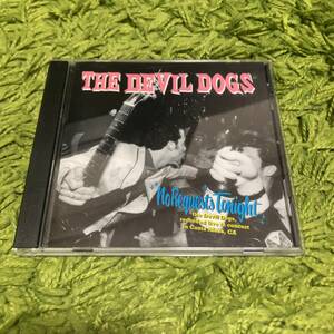 【The Devil Dogs - No Requests Tonight】mummies teengenerate rip offs vacant lot fastbacks