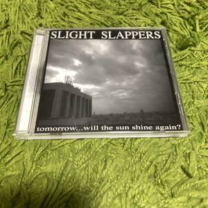 【Slight Slappers - Tomorrow...Will The Sun Shine Again?】siege charles bronson dispise you heresy rip cream