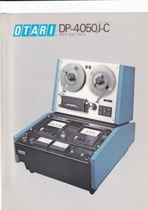 ☆カタログ　OTARI DP-4050,I-C １枚ペラもの　オーディオ　1970年代　C5101