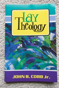 Lay Theology (chalice press) John B. Cobb Jr 洋書ペーパーバック☆