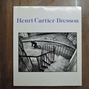 ◎アンリ・カルティエ＝ブレッソン　Henri Cartier-Bresson　1991年開催