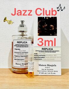 メゾンマルジェラ　REPLICA ジャズクラブ 3ml