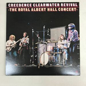 LP Creedence Clearwater Revival(クリーデンス・クリアウォーター・リバイバル)「The Royal Albert Hall Concert」米盤MPF4501 美品