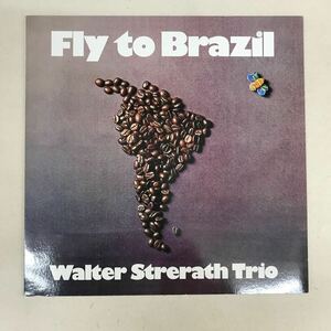 LP レコード　WALTER STRERATH TRIO『FLY TO BRAZIL』 美品 澤野工房 