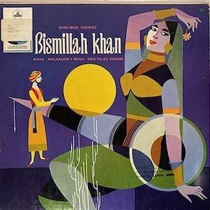 BISMILLAH KHAN / SHEHNAI NAWAZ (インド盤)