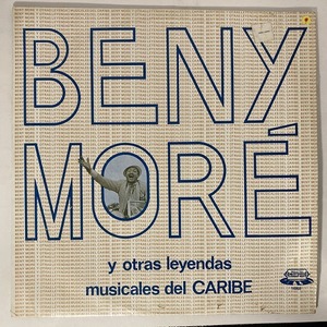 BENY MORE / Y OTRAS LEYENDAS MUSICALES DEL CARIBE (コロンビア盤)