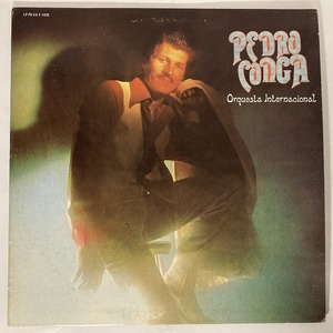 PEDRO CONGA / ORQUESTA INTERNACIONAL (US-ORIGINAL)