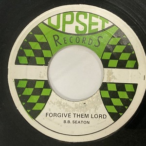 B.B. SEATON / FORGIVE THEM LORD (7インチシングル)