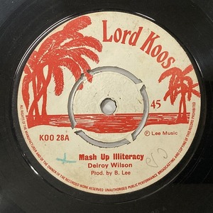 DELROY WILSON / MASH UP LLITERRACY (7インチシングル)