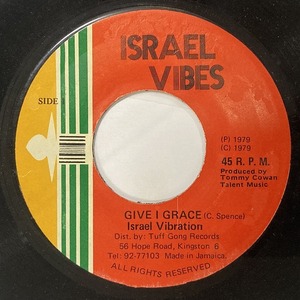 ISRAEL VIBRATION / GIVE I GRACE (7インチシングル)