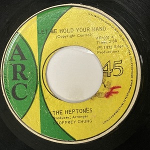 HEPTONES / LET ME HOLD YOUR HAND (7インチシングル)