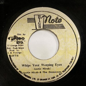 JUSTIN HINDS & THE DOMINOES / WIPE YOUR WEEPING EYES (7インチシングル)