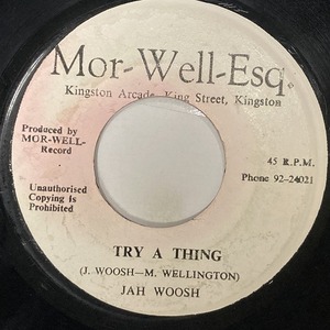 JAH WOOSH / TRY A THING (7インチシングル)