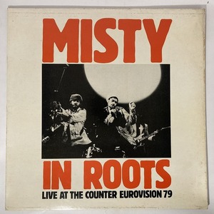 MISTY IN ROOTS / LIVE AT THE COUNTER (UK-ORIGINAL)