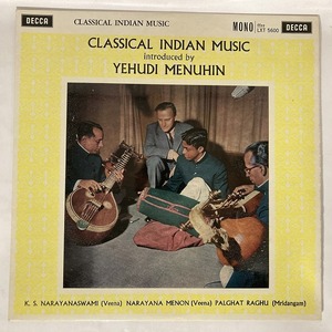 YEHUDI MENUHIN / CLASSICAL INDIAN MUSIC (UK-ORIGINAL)