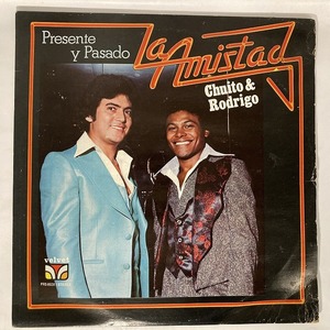 LA AMISTAD, CHUITO & RODRIGO / PRESENTE Y PASADO (WD '79 SALSA)