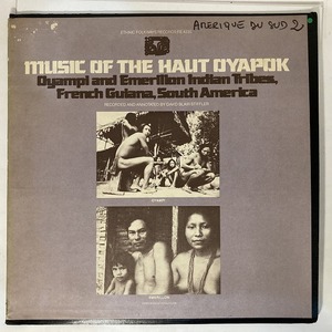 V.A. / MUSIC OF THE HAUT OYAPOK / OYAMPI AND EMERILLON INDIAN TRIBES, FRENCH GUIANA, SOUTH AMERICA (US盤)