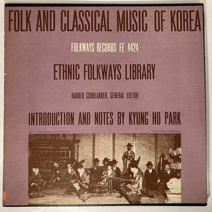 V.A. / FOLK AND CLASSICAL MUSIC OF KOREA (US盤)