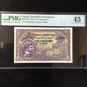 World Banknote Grading ANGOLA《Republica Portuguesa》2 1/2 Angolares【1942】『PMG Grading Choice Extremely Fine 45』