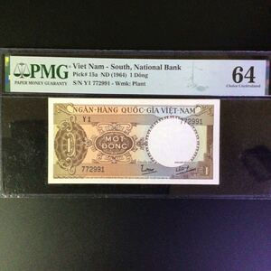 World Banknote Grading SOUTH VIET NAM《National Bank》1 Dong【1964】『PMG Grading Choice Uncirculated 64』