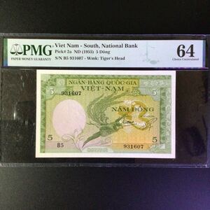 World Banknote Grading SOUTH VIET NAM《National Bank》5 Dong【1955】『PMG Grading Choice Uncirculated 64』