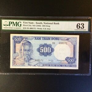 World Banknote Grading SOUTH VIET NAM《National Bank》500 Dong【1966】『PMG Grading Choice Uncirculated 63』