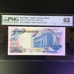 World Banknote Grading SOUTH VIET NAM《National Bank》1000 Dong【1971】『PMG Grading Choice Uncirculated 63』