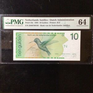 World Banknote Grading NETHERLANDS ANTILLES 10 Gulden【1994】『PMG Grading Choice Uncirculated 64』