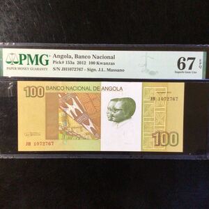 World Banknote Grading ANGOLA《Banco Nacional》100 Kwanzas【2012】『PMG Grading Superb Gem Uncirculated 67 EPQ』